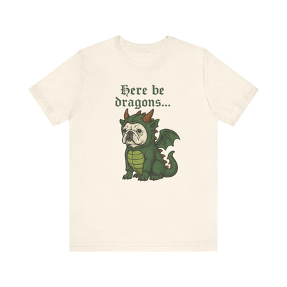 White French Bulldog Here Be Dragons TShirt