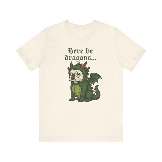 White French Bulldog Here Be Dragons TShirt