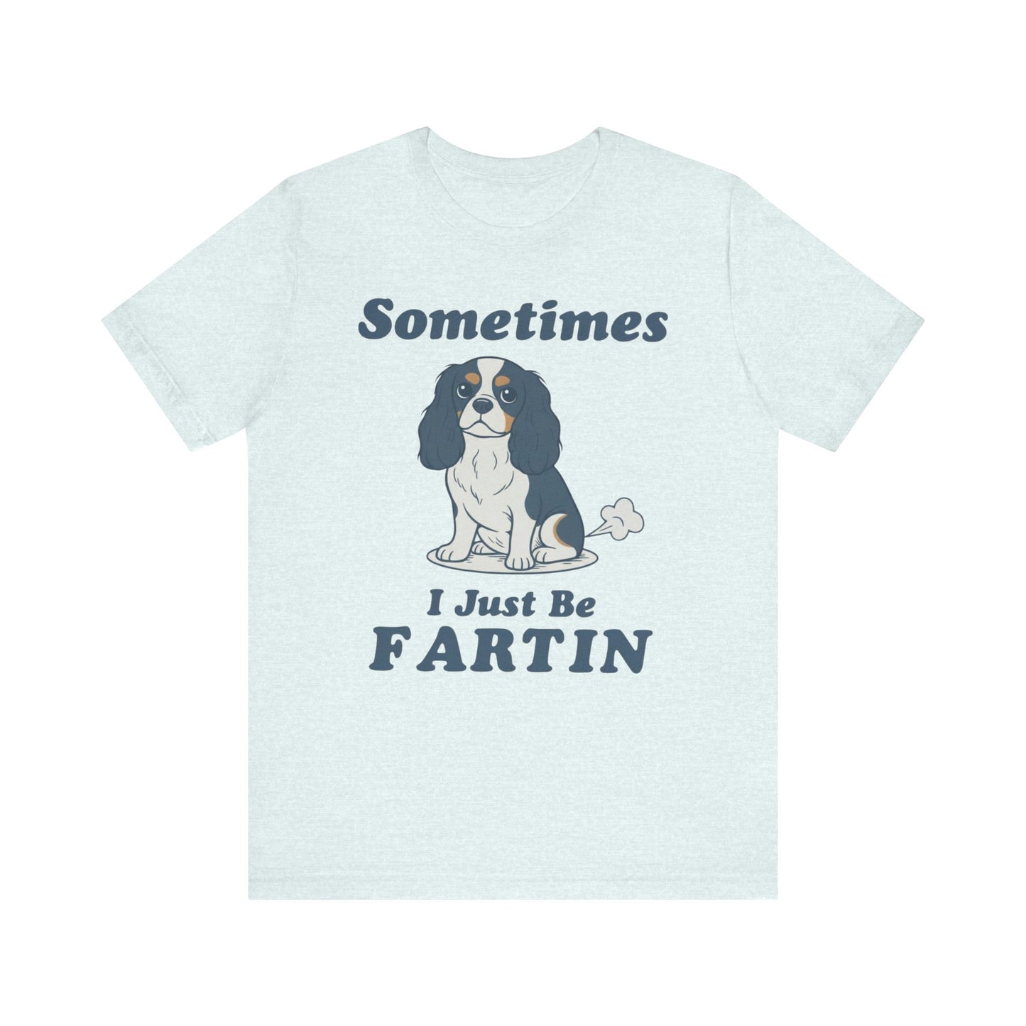 Tricolor Cavalier Fartin' TShirt