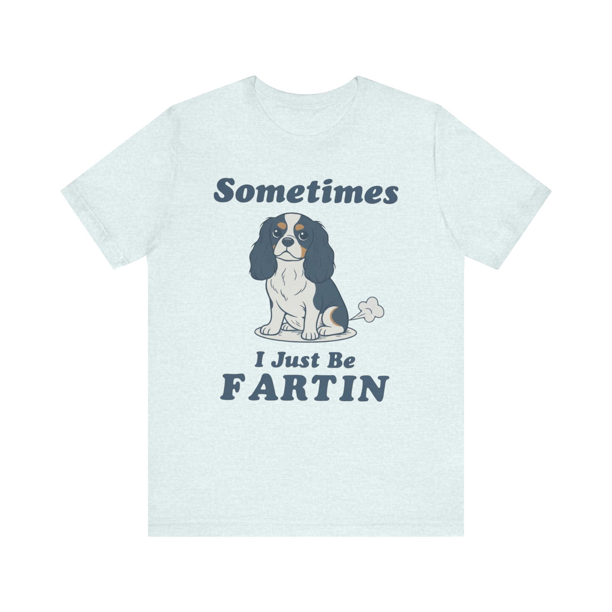 Tricolor Cavalier Fartin' TShirt