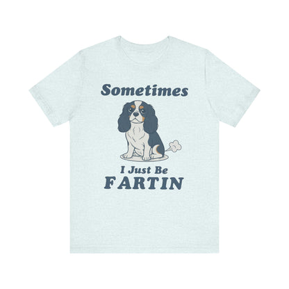 Tricolor Cavalier Fartin' TShirt