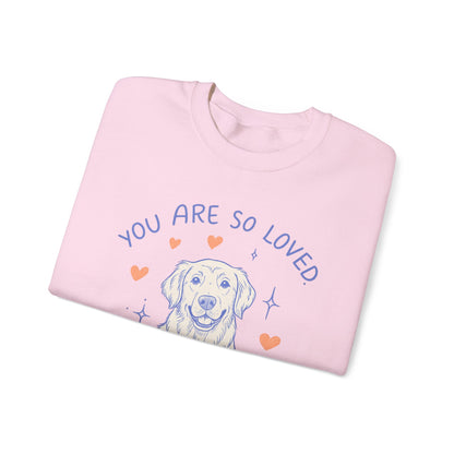 Golden Retriever Always Loved Sweatshirt
