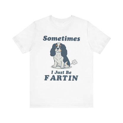 Tricolor Cavalier Fartin' TShirt