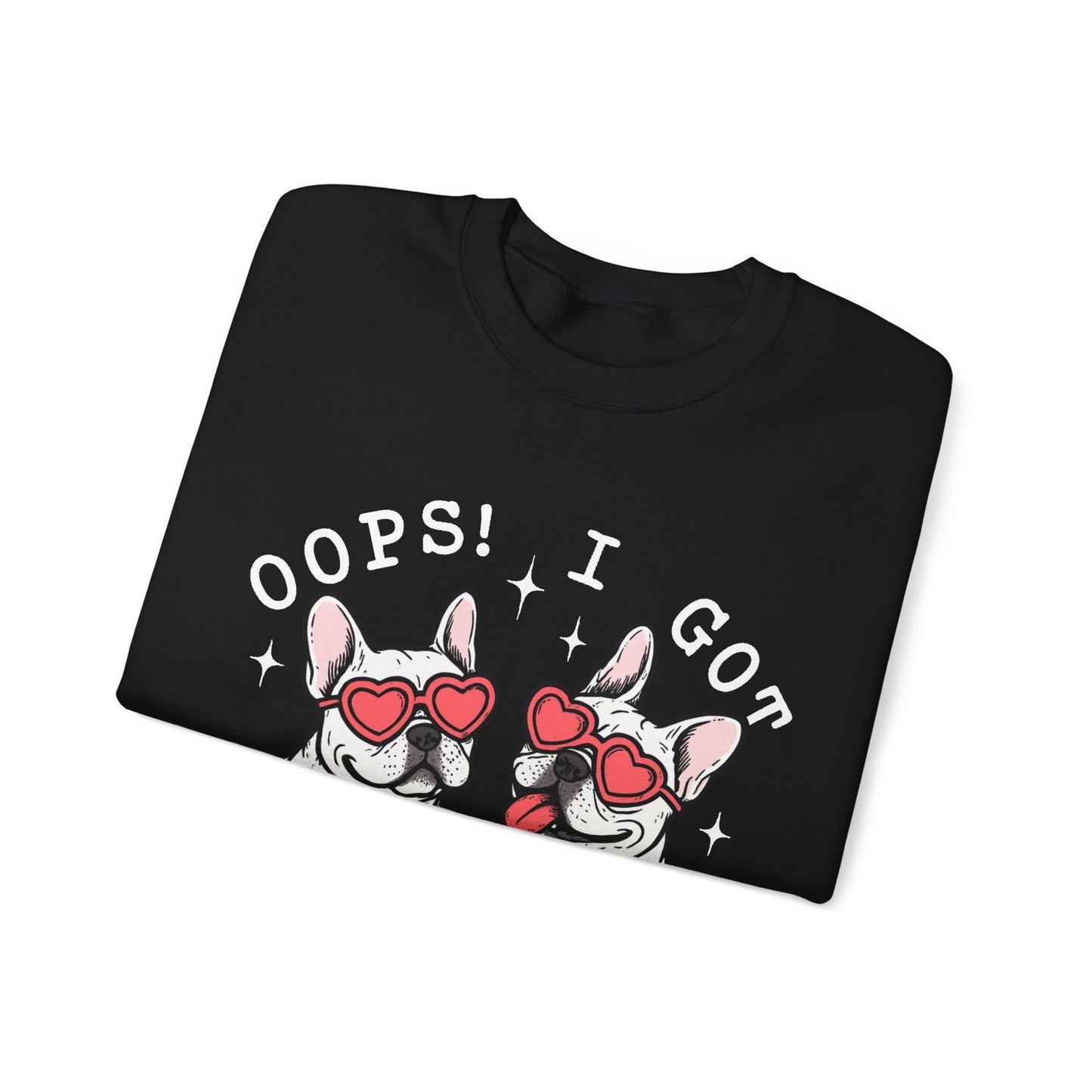 White Frenchie Oops Sweatshirt