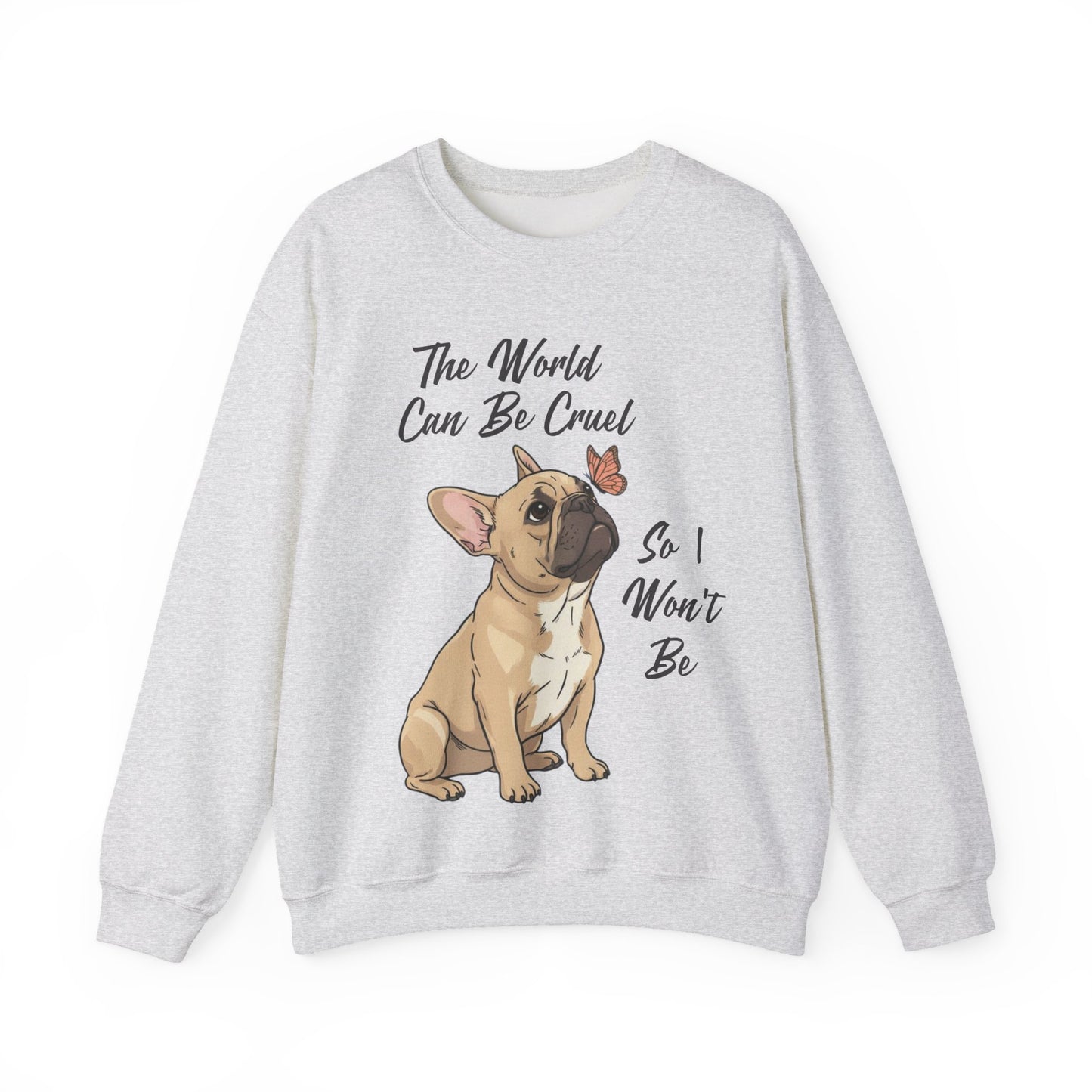 Cruel World Fawn Frenchie Sweatshirt