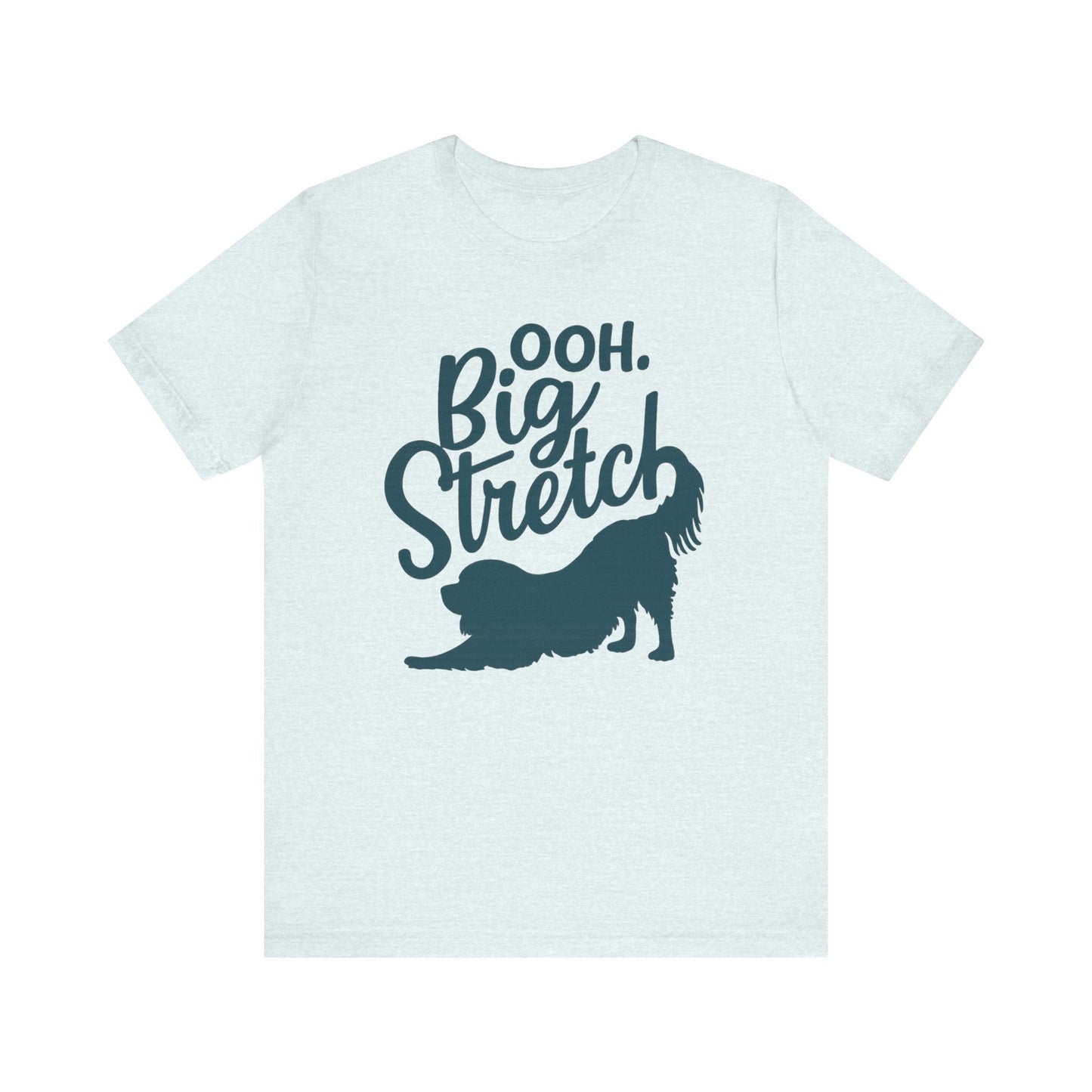 Cavalier King Charles Big Stretch TShirt