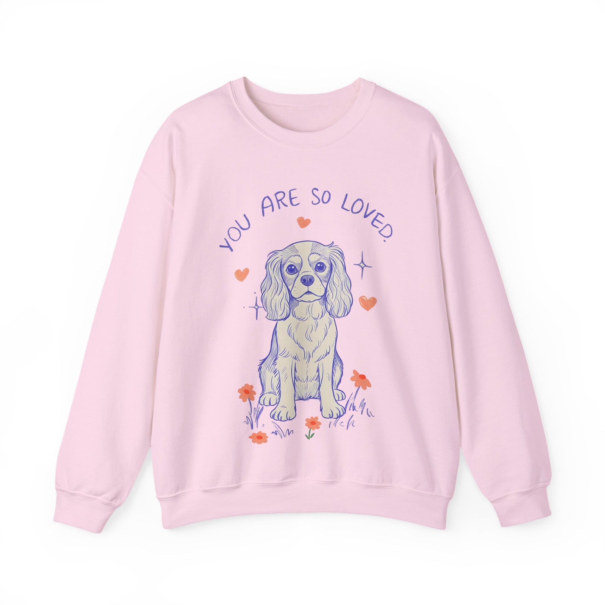 Cavalier King Charles Always Loved Sweatshirt