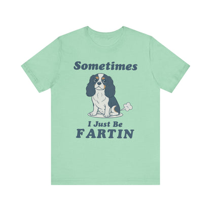 Tricolor Cavalier Fartin' TShirt