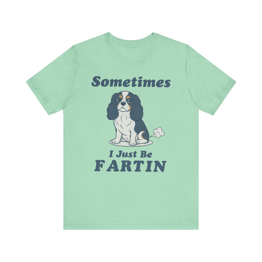 Tricolor Cavalier Fartin' TShirt