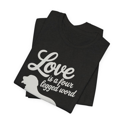 Golden Retriever Four Legged Word TShirt