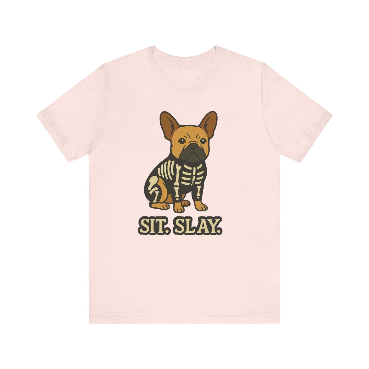 Fawn French Bulldog Stay. Slay. Halloween TShirt