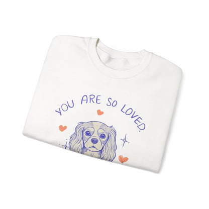 Cavalier King Charles Always Loved Sweatshirt