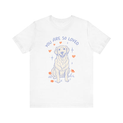 Golden Retriever Always Loved Tshirt