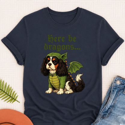 Custom Cavalier Here Be Dragons Unisex TShirt