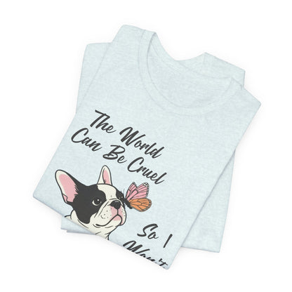 Cruel World Piebald Frenchie Tshirt