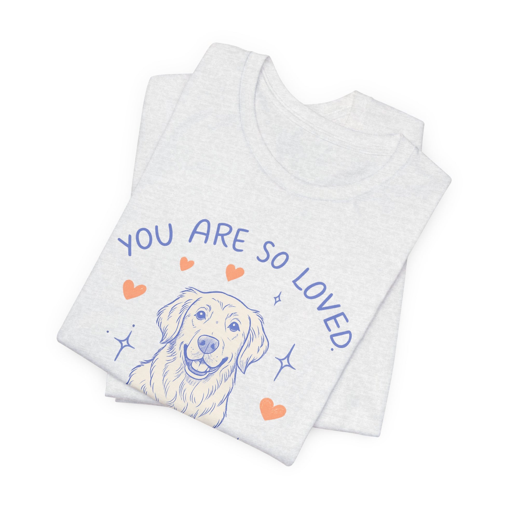 Golden Retriever Always Loved Tshirt