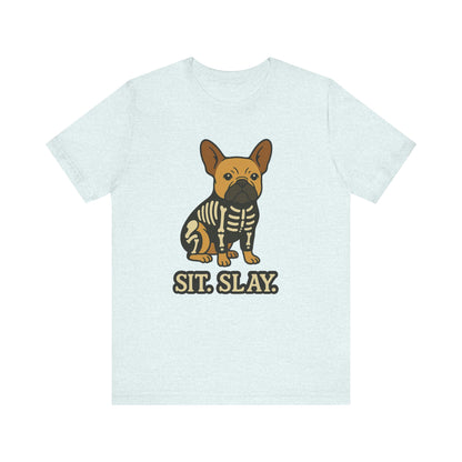 Fawn French Bulldog Stay. Slay. Halloween TShirt