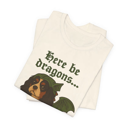 Tricolor Cavalier Here Be Dragons TShirt