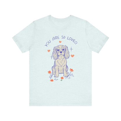 Cavalier King Charles Always Loved Tshirt