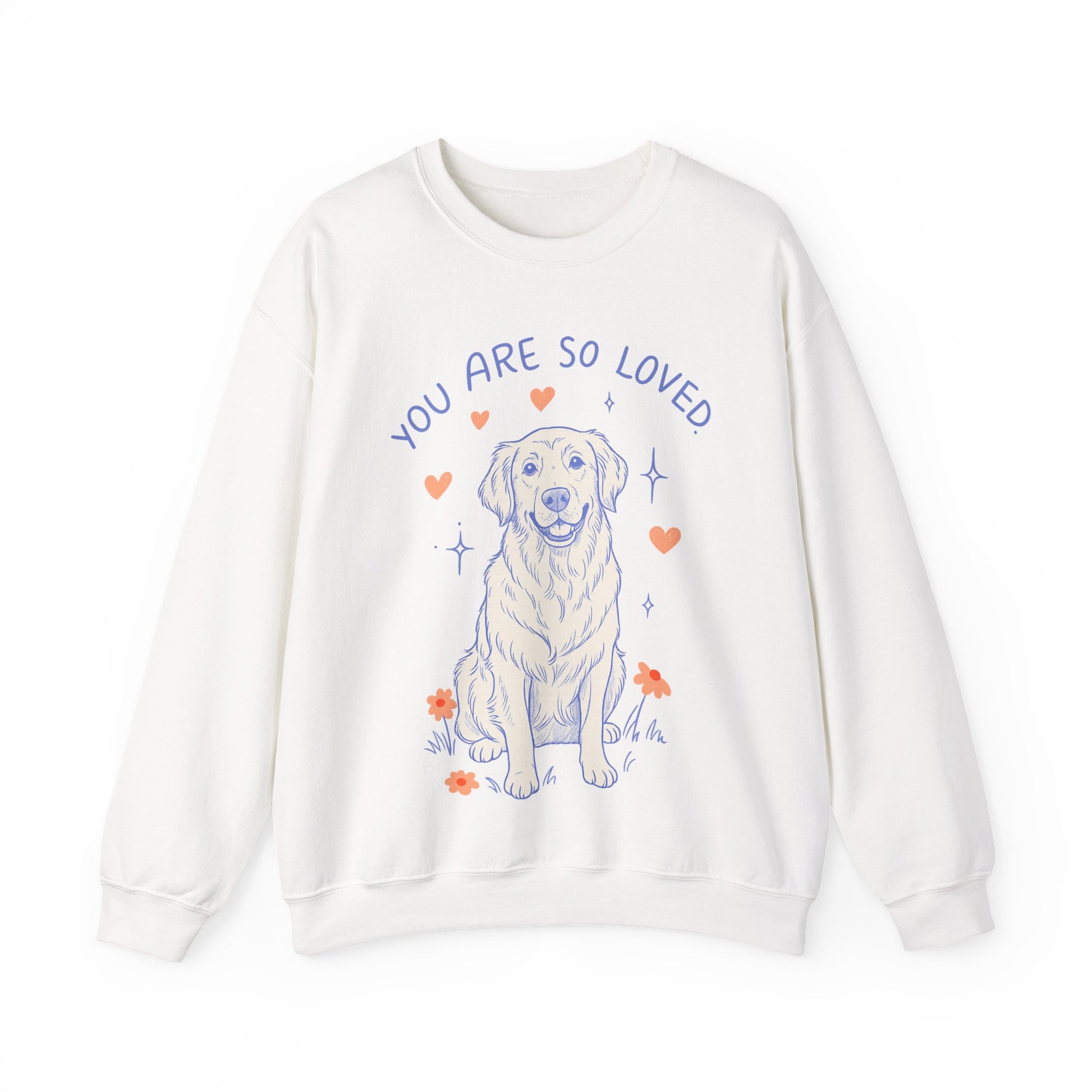 Golden Retriever Always Loved Sweatshirt