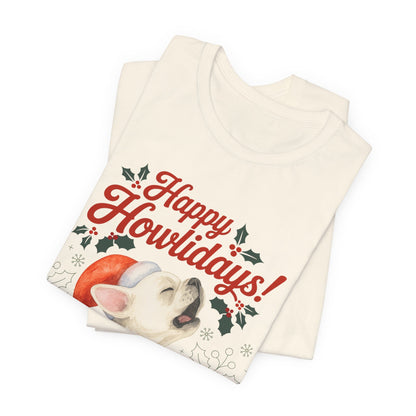 White French Bulldog Happy Howlidays TShirt