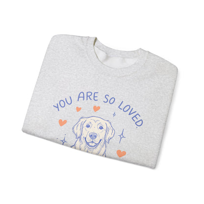 Golden Retriever Always Loved Sweatshirt