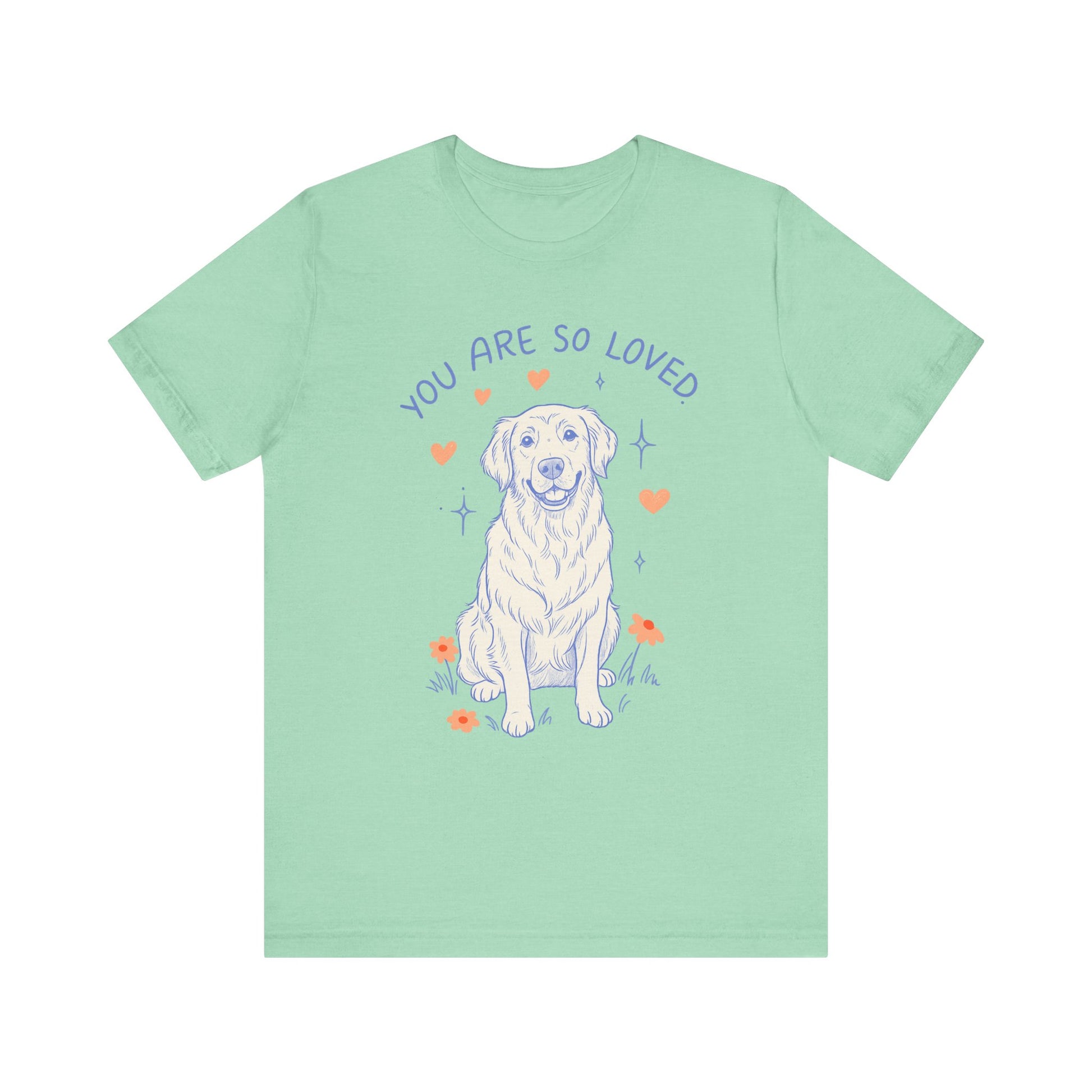 Golden Retriever Always Loved Tshirt
