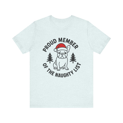 French Bulldog Naughty List TShirt