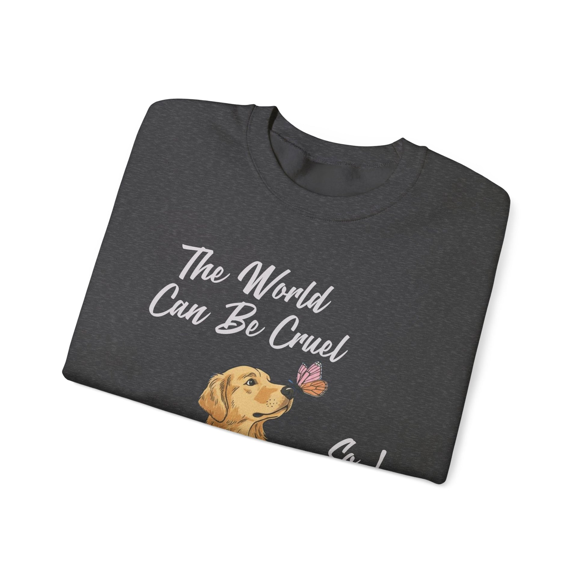 Cruel World Golden Retriever Sweatshirt