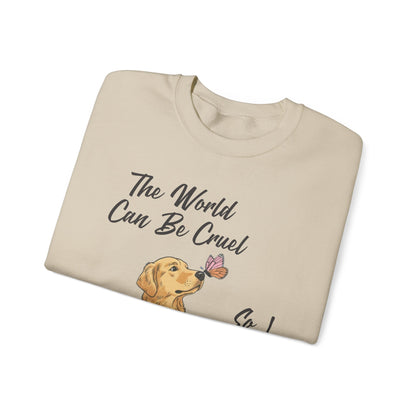 Cruel World Golden Retriever Sweatshirt