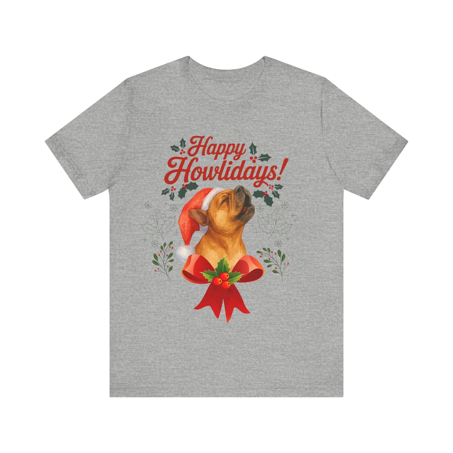 Fawn French Bulldog Happy Howlidays TShirt
