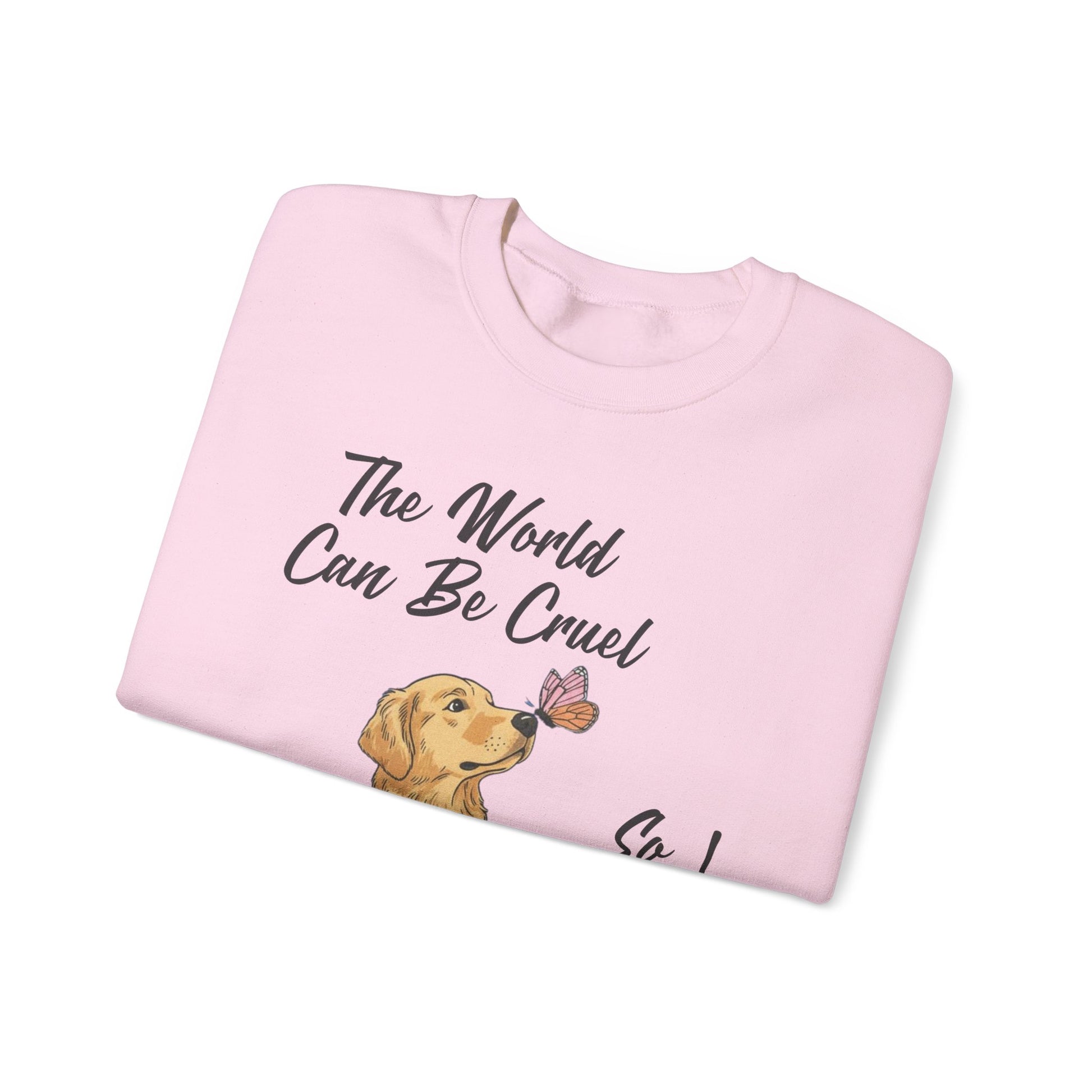 Cruel World Golden Retriever Sweatshirt