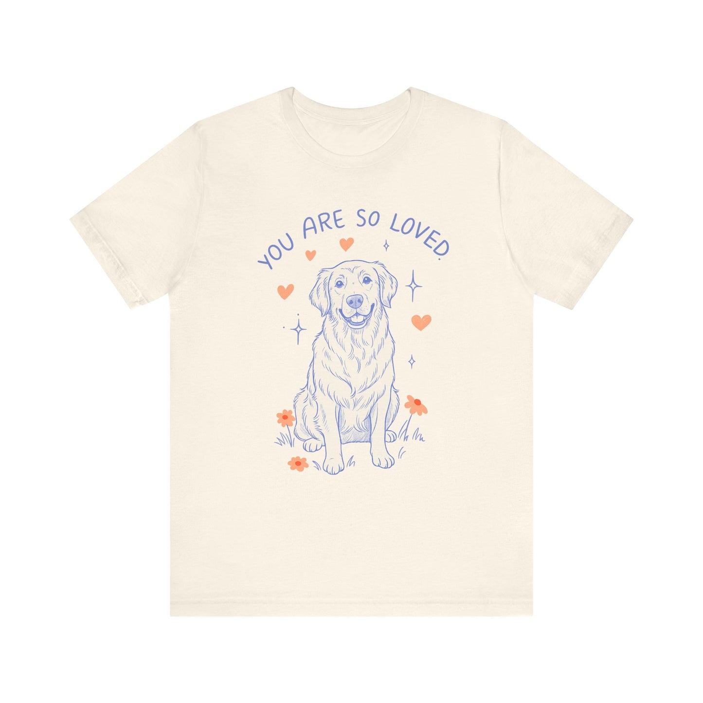 Golden Retriever Always Loved Tshirt