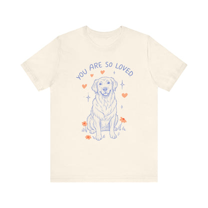 Golden Retriever Always Loved Tshirt