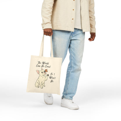 Cruel World White Frenchie Tote Bag