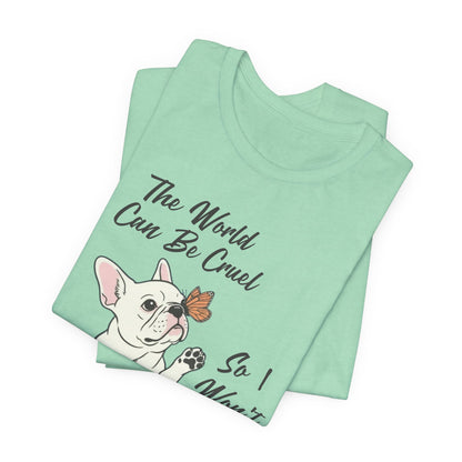 Cruel World White Frenchie Tshirt