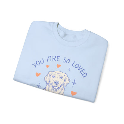 Golden Retriever Always Loved Sweatshirt