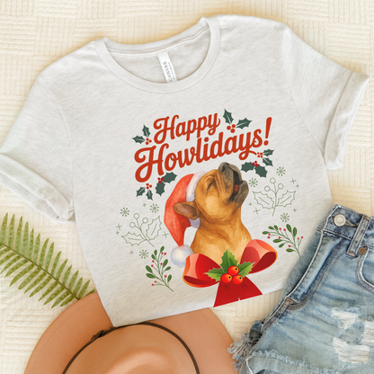 Fawn French Bulldog Happy Howlidays TShirt