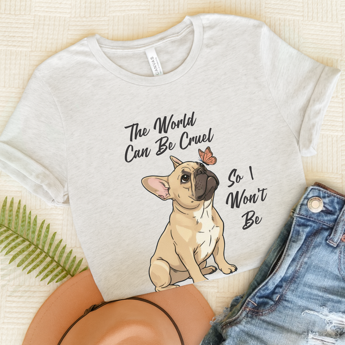 Cruel World Fawn Frenchie Tshirt Ash