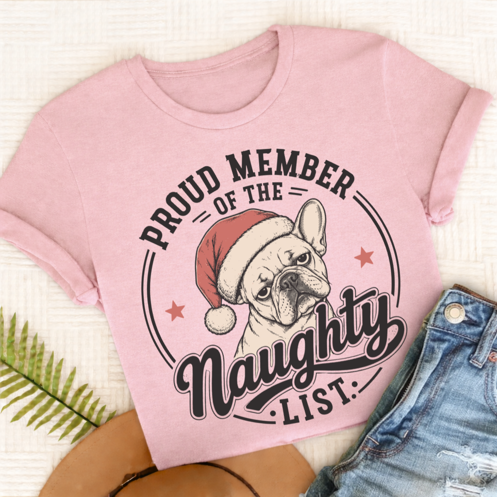 French Bulldog Christmas Naughty List Unisex TShirt Blossom