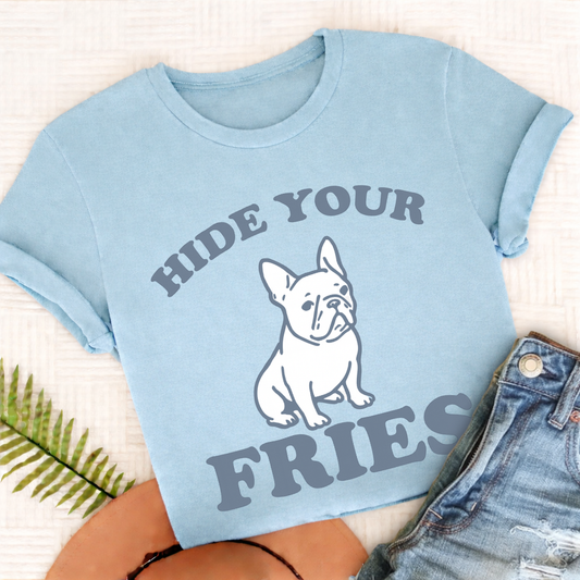 French Bulldog Funny Hide Your Fries Unisex TShirt Chambray