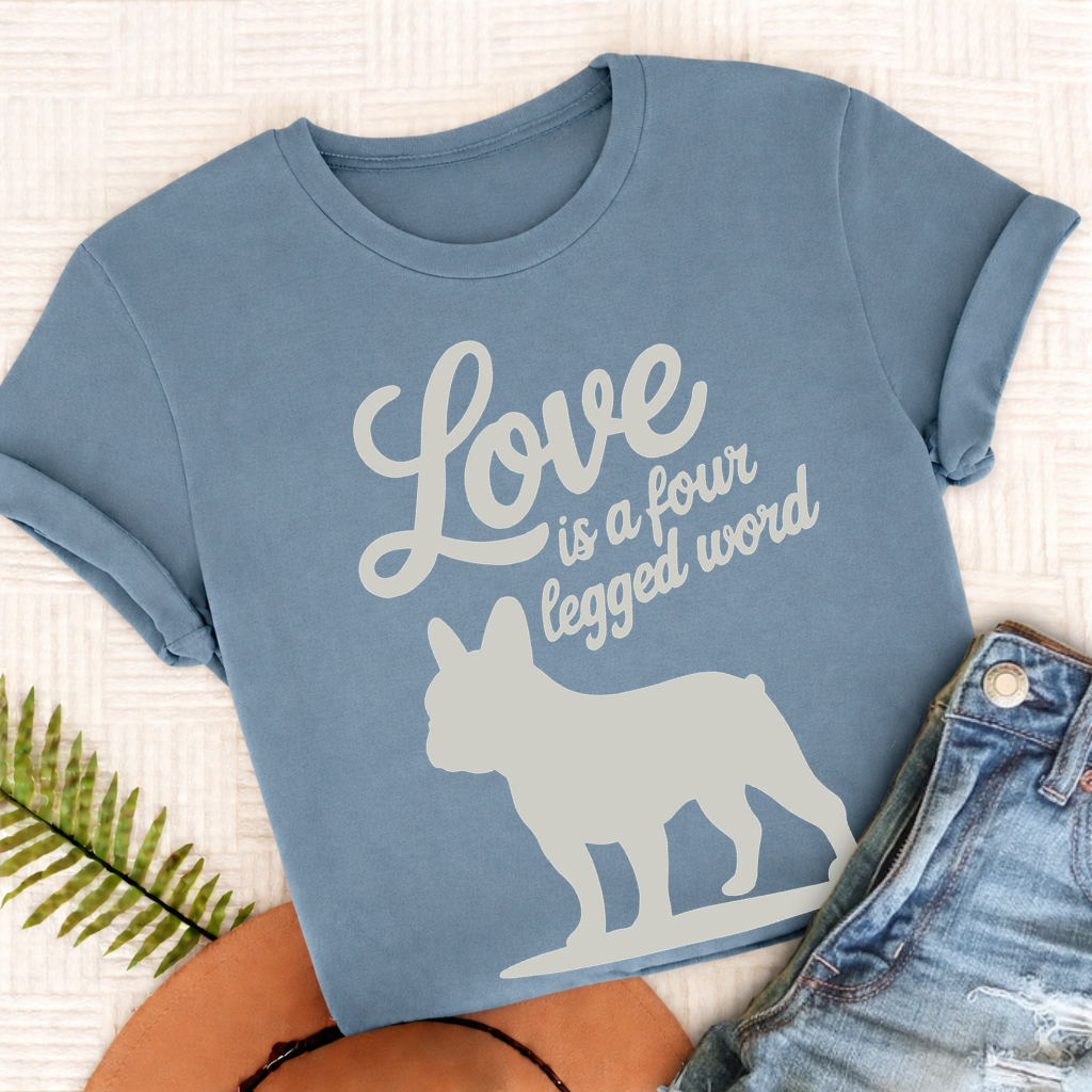French Bulldog Four Legged Word Unisex TShirt Ice Blue