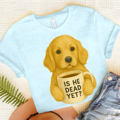 Golden Retriever Dead Yet TShirt Heather Ice Blue