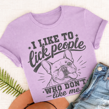 Frenchie Lick People Unisex TShirt