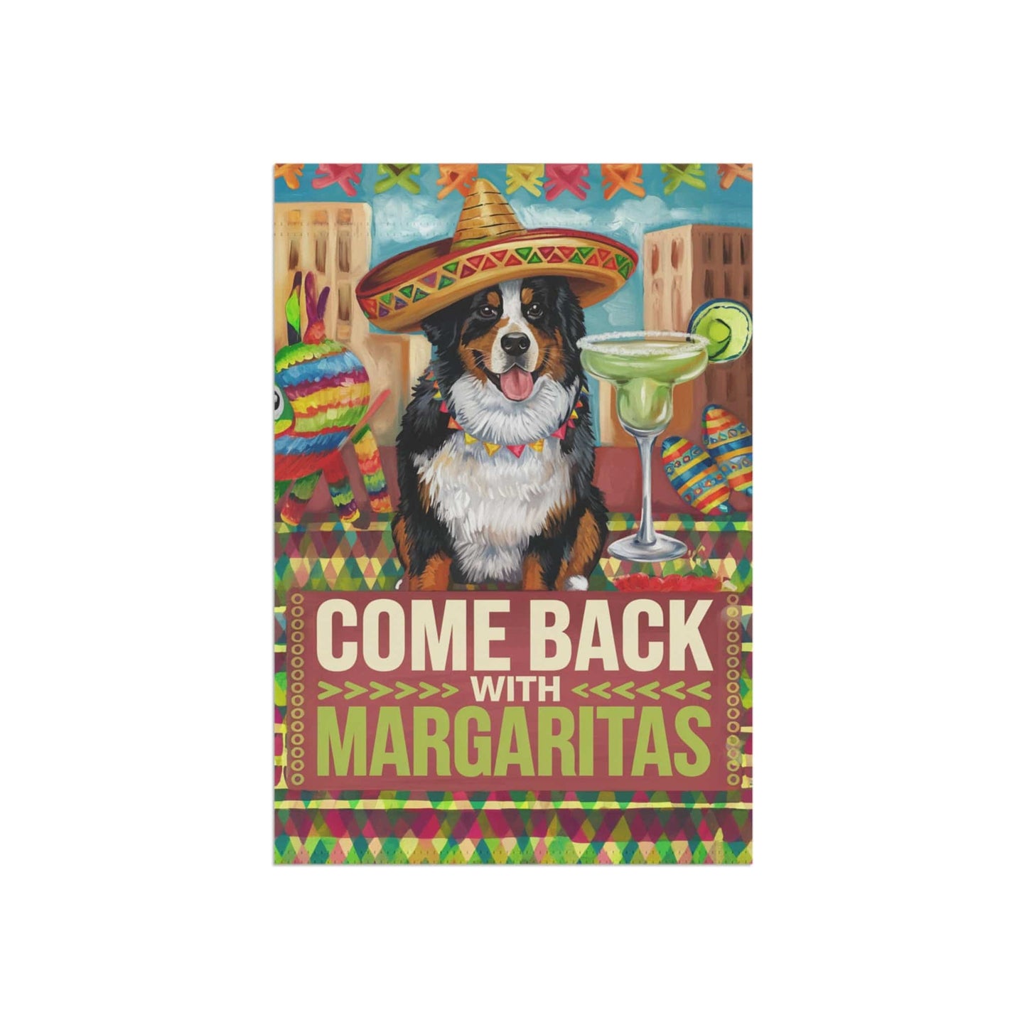 Printify Garden Flag Bernese Mountain Dog Garden Flag, Cinco de Mayo Fiesta, Margarita Drinking Decor, Front Yard Decor, Gardener Gift, Funny garden flag