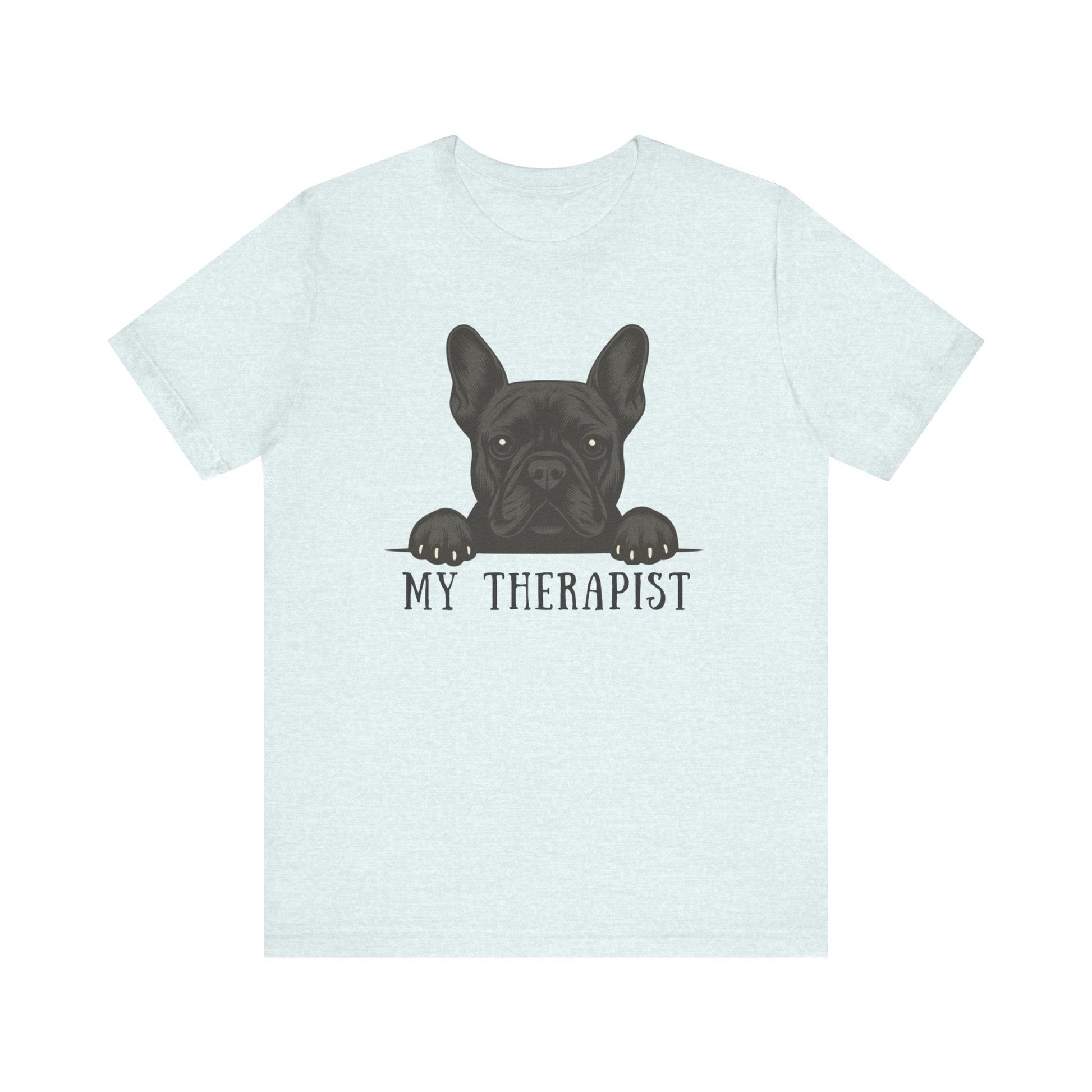 Printify T-Shirt Black French Bulldog My Therapist TShirt