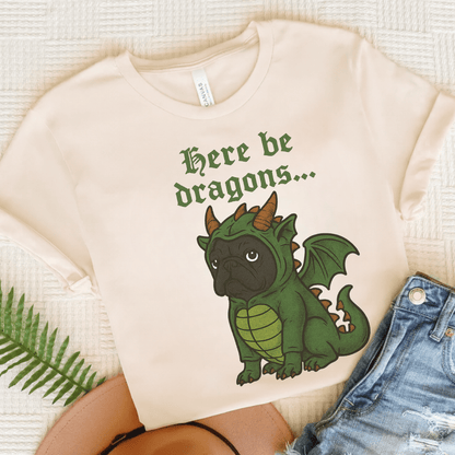 Black Frenchie Here Be Dragons TShirt Natural