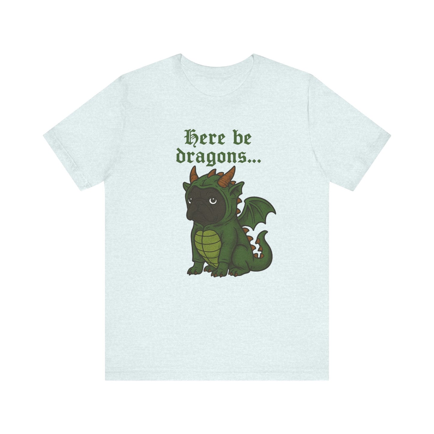 Black Frenchie Here Be Dragons TShirt