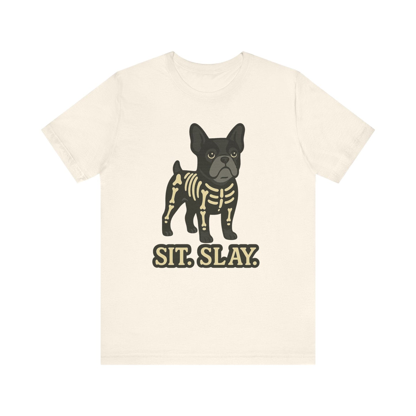 Black Frenchie Stay. Slay. TShirt