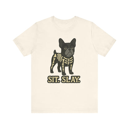 Black Frenchie Stay. Slay. TShirt